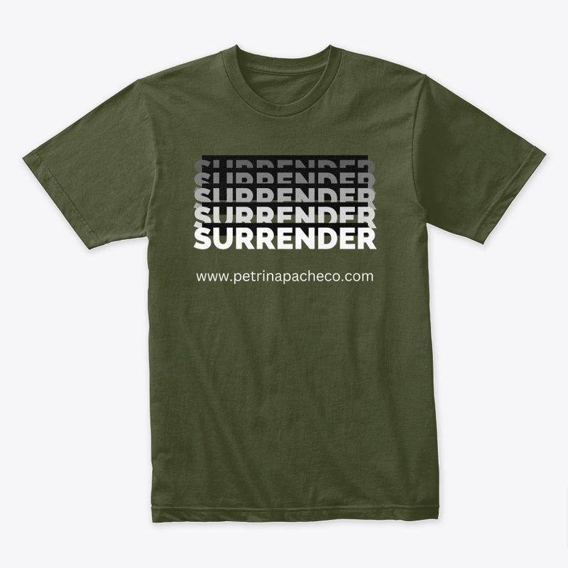 Surrender Tee