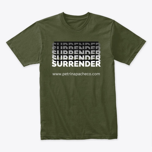 Surrender Tee